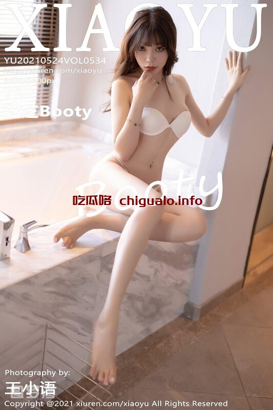 [XIAOYU语画界] 2021.05.24 Vol.534 芝芝Booty[76P/609MB]